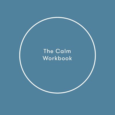 The Calm Workbook