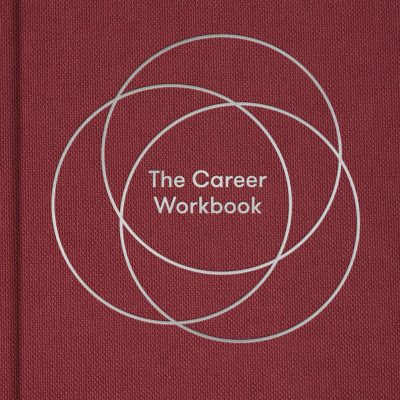 Career Workbook - the school of life